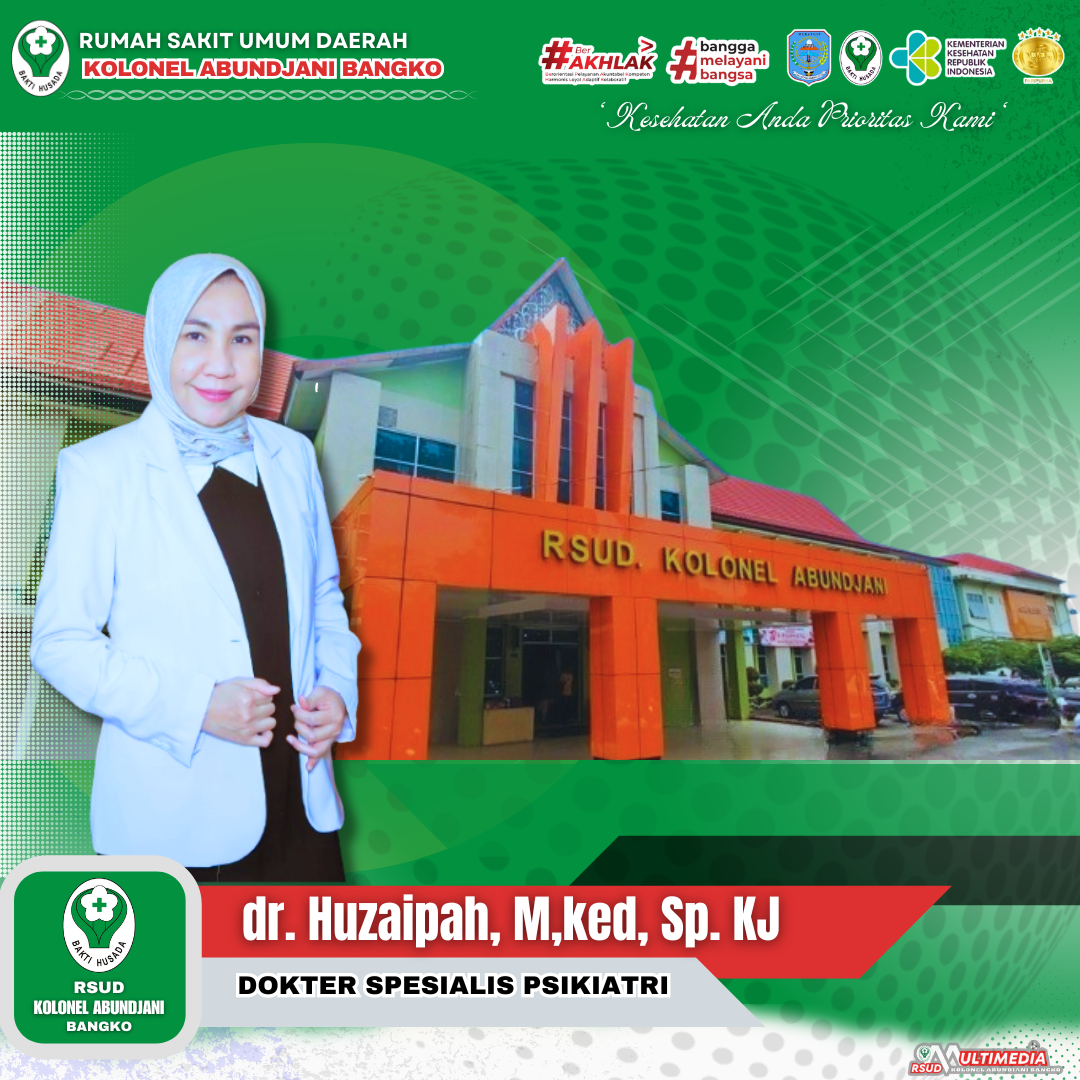 dr. Huzaipah, M.ked, Sp.KJ